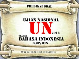 Maybe you would like to learn more about one of these? Soal Un Smp Mapel Bahasa Indonesia Tahun 2018 2019 Lengkap