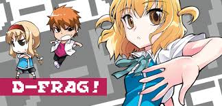 His logical and more realistic reactions to the crazy plots of anime and character designs made the series all the better. D Frag Seven Seas Entertainment