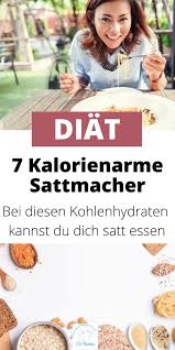 7 Kohlenhydrate Mit Denen Du Dich Satt Essen Kannst Diatplan Zum Abnehmen Diat Schnell Kalorien Verbrennen