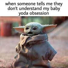 Stream the meme songs playlist on spotify. Pin By Fantastic Speedy On Baby Yoda One For Me Yoda Meme Yoda Funny Funny
