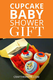 A wide variety of cupcake baby shower options are available to you, such as material, use, and feature. Diy Cupcake Baby Shower Gift Craft Her Way