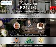 Boomers Are Booming - Retirement and Investment Seminar