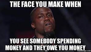 Neither A Lender Nor Borrower Be Shakespeare Read Chris Storace S Commentary On Lending Money In The May 2014 Issu Funny Quotes Just For Laughs Kevin Hart