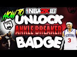 So by all means, unlock the ankle breaker badge. Video 2k18 Hof Ankle Breaker