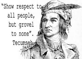 Post your quotes and then create memes or graphics from them. Tecumseh Quotes War Of 1812 Relatable Quotes Motivational Funny Tecumseh Quotes War Of 1812 At Relatably Com