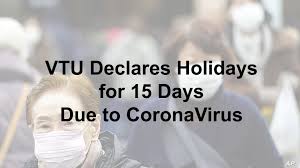 Vtu Declares Holidays For 15 Days Due To Coronavirus Extended
