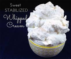 How To Make Sweet Stabilized Stiff Whipped Cream Recipe Desserts Recipes With Whipping Cream Stabilized Whipped Cream