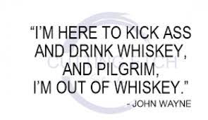John wayne, урождённый мэрион роберт моррисон — marion robert morrison; I M Here To Kick Ass And Drink Whiskey John Wayne Quote All New Design Arrivals