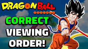 Dragon ball watch order : How To Watch Dragon Ball In Chronological Order Anime Watch Guide Youtube