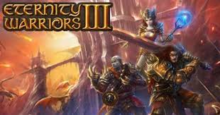 Eternity Warriors 3 Mod Apk Download Mod Apk Free Download For Android Mobile Games Hack Obb Data Full Version Hd App Mo Warrior Best Android Games Warrior 3