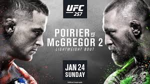Mcgregor 2 was a mixed martial arts event produced by the ultimate fighting championship that took place on january 24, 2021 at the etihad arena on yas island, abu dhabi. Ufc 257 Poirier Vs Mcgregor 2 Main Event