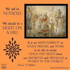 We Should Be A Light On A Hill Patricia Holland The Church Of Jesus Christ Church Quotes Lds Relief Society