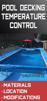 Pool Decking Temperature Control Pool Decks Pool Deck Tile Pool Deck Floor