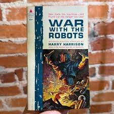 War With the Robots - Harry Harrison - 1962 Pyramid Books Paperback –  Postmarked from the Stars