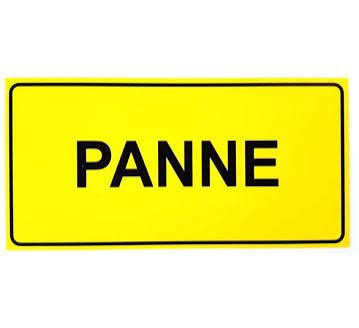 Panneau PVC "Panne" - ProtecNord, panneau de signalisation
