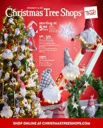 Your neighborhood christmas tree shops andthat! Christmas Tree Shops Now Present Ing Our Biggest Flyer Of The Season Milled