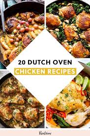 20 Dutch Oven Chicken Recipes That Pretty Much Make Themselves Oven Chicken Recipes Dutch Oven Chicken Oven Recipes Dinner