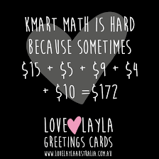 How Does That Happen Kmart Math Italladdsup Dangerous Shopping Lovelaylaaustralia Greetingcards Funn Funny Greetings Funny Greeting Cards Funny Cards