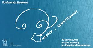 Zobacz najważniejsze informacje z kalendarza na dzień 29 czerwca 2021 roku. Konferencja Mrozek I Nowoczesnosc W Instytucie Teatralnym 29 Czerwca Dzieje Pl Historia Polski