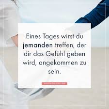 „ich stalke nicht, ich recherchiere nur! ist genial! Eines Tages Wirst Du Jemanden Treffen Der Dir Das Gefuhl Geben Wird Angekommen Zu Sein Gefuhle Liebesspruche Spruche