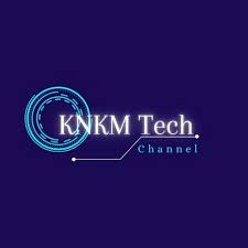 KNKM Tech Channel😃 - YouTube