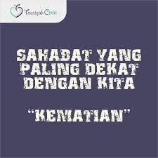 Majelis Tausiyah Cinta On Instagram Semoga Kita Termasuk Orang Orang Yang Senantiasa Mengingat Kematian Dan Di Matik Islamic Quotes Quotes Instagram Posts