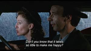 It Takes So Little To Be Happy Best Movie Quotes Romance Film Good Movies