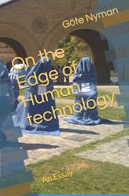 In composition studies, an article is a short work of nonfiction that typically appears in a magazine or newspaper or on a website. On The Edge Of Human Technology An Essay Nyman Prof Gote Sture 9781075893339 Amazon Com Books