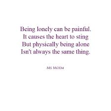 Poem About Being Alone Ms Moem Poems Life Etc Short Poems Poems About Loneliness Friend Poems