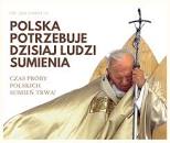 JAN PAWEŁ II – POLSKA POTRZEBUJE DZISIAJ LUDZI SUMIENIA ...