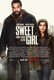 Designed to be different, engineered to endure. Sweet Girl 2021 Imdb
