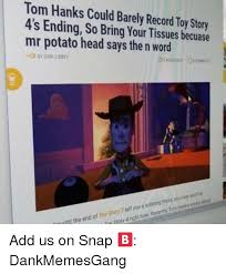 He is a moody, crabby toy based on the famous mr. Tom Hanks Could Barely Record Toy Story 4 S Ending So Bring Your Tissues Becuase Mr Potato Head Says The N Word Q By Dirk Ubbey Ht The End Of Toy Story 3