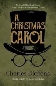 A Christmas Carol: Book and Bible Study Guide Based on the Charles Dickens  Classic A Christmas Carol (Paperback) | Book Passage
