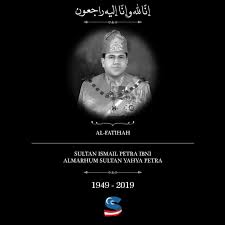 Friday 8 april 1932 in istana semayam, johor bahru. Teamsyedsaddiq On Twitter Merafak Sembah Takziah Kepada Kdymm Sultan Muhammad V Keluarga Ahli Ahli Kerabat Diraja Seluruh Rakyat Kelantan Atas Kemangkatan Kdymm Sultan Ismail Petra Ibni Almarhum Sultan Yahya Petra Semoga Roh