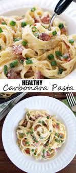 Healthier Carbonara Pasta Leelalicious Healthy Comfort Food Healthy Carbonara Healthy Work Snacks