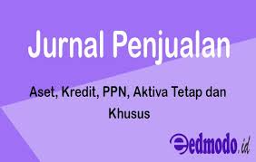 Pt rano karno (pt rk) menukarkan truk tua (biaya perolehan rp64.000 dikurangi rp22.000 akumulasi penyusutan) dengan sebuah truk baru. Jurnal Penjualan Aset Kredit Ppn Aktiva Tetap Dan Khusus