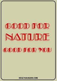 Good For Nature Good For You Vegetables Slogans Healthslogans Organicfood Food Funny