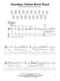 I should have listened to my old man you know you can't hold me forever i didn't sign up with you i'm not a present for your friends to open this boy's too young to be singing the blues so goodbye yellow brick road where the dogs of society howl you can't plant me in your penthouse. Goodbye Yellow Brick Road By Elton John Easy Guitar Tab Guitar Instructor