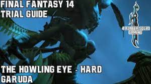 Apr 23, 2014 · howling eye(hard) how to unlock? The Howling Eye Hard Final Fantasy Xiv A Realm Reborn Wiki Ffxiv Ff14 Arr Community Wiki And Guide