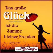 Das Grosse Gluck Spruche Zitate Witzige Spruche Spruche
