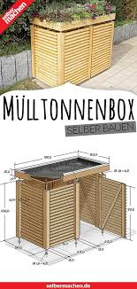 Mulltonnenbox Selber Bauen Handwerk In 2020 Mulltonnenbox Selber Bauen Selber Bauen Garten Mulltonnenbox