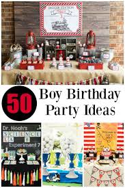 Birthday Party Theme Ideas For 9 Year Old Boy Boy Birthday Party Ideas Clean Living Clean Eating Boy Birthday Parties Unique Birthday Party Themes Fun Birthday Party
