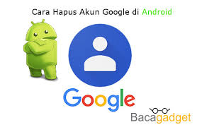 Maybe you would like to learn more about one of these? Cara Menghapus Akun Google Di Android Semua Versi Lengkap Bacagadget Com