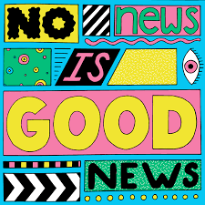 No News Is Good News On Behance In 2020 Graphic Design Advertising Good News Positive Words