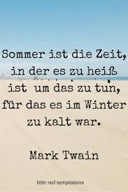 Flammkuchen Mit Seranoschinken Little Red Temptations Zitate Zeit Mark Twain Zitate Sommer Zitate