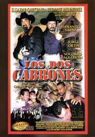 Bernabé melendrez was born on april 12, 1949 in personal details. Los Dos Cabrones Video 2000 Photo Gallery Imdb