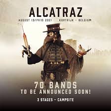 Maybe you would like to learn more about one of these? Alcatraz Festival 2021 Wird Wie Geplant Vom 13 08 Bis 15 08 2021 Stattfinden Time For Metal Das Metal Magazin