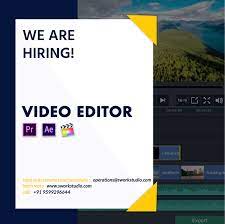 Hiring Video Editor Video Editor We Are Hiring Video