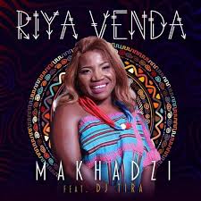 Mp3 Download Makhadzi Riya Venda Ft Dj Tira Hitvibes