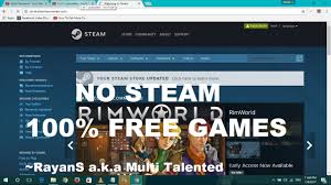 No Steam Download Any Game And Software Without Steam For Free 100 Working Youtube